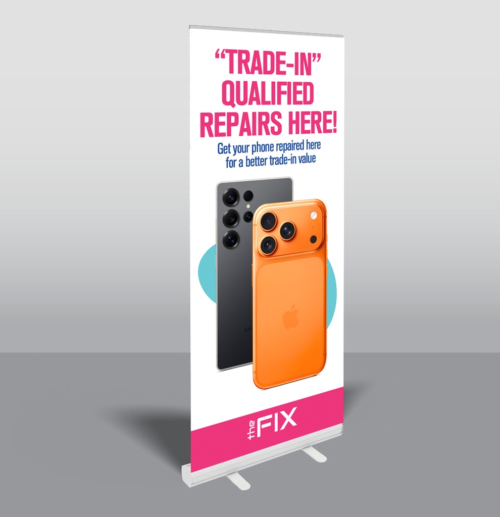 The Fix - Trade In - Roll Up Banner (English) (The Fix Stores Only. Non-affiliated orders will be cancelled.)