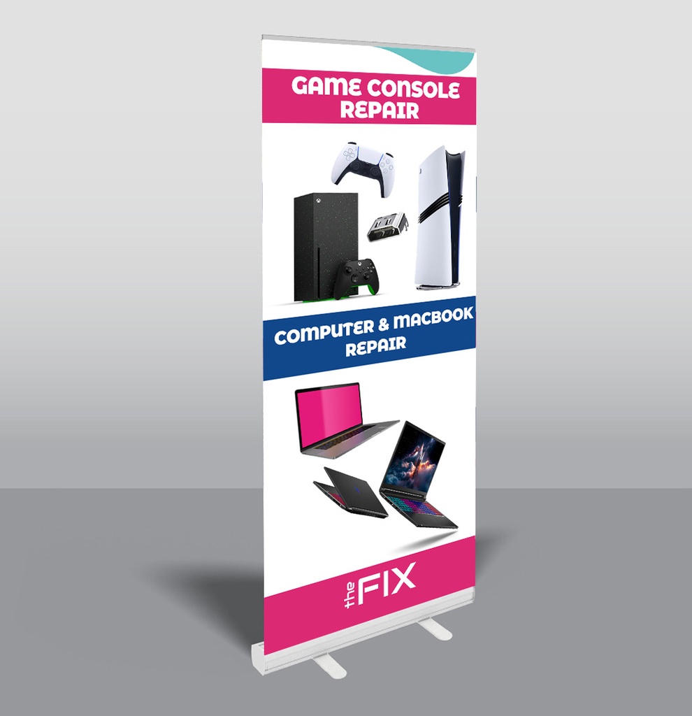 The Fix  - Computer & Game Console Repair - Roll Up Banner (English)(The Fix Stores Only. Non-affiliated orders will be cancelled.)