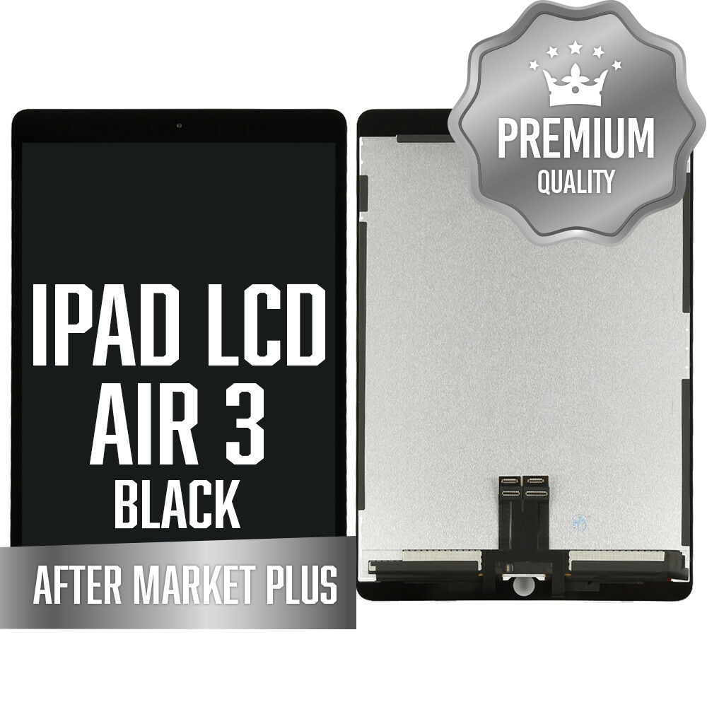 iPad Air 3 LCD Assembly (BLACK) (Sleep/Wake Sensor Flex Pre-Installed) (Premium) After Market Plus