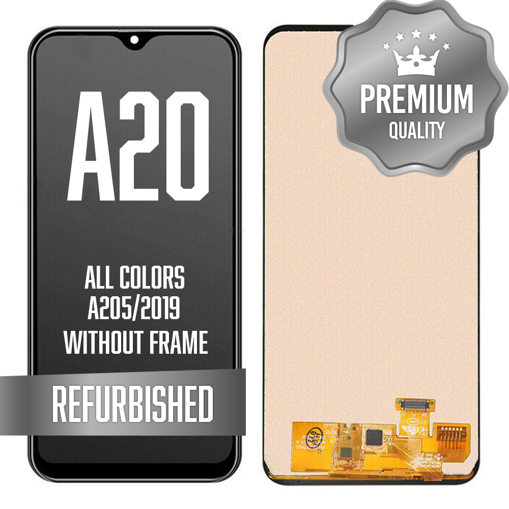 LCD w/out frame for Galaxy A20 (A205/2019) - All Colors (Premium/ Refurbished)