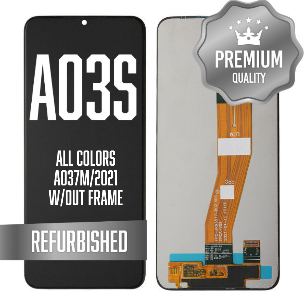LCD w/out frame for Galaxy A03S (A037M/2021) - All Colors (Premium/Refurbished) (Single Sim)(Type C Frame)