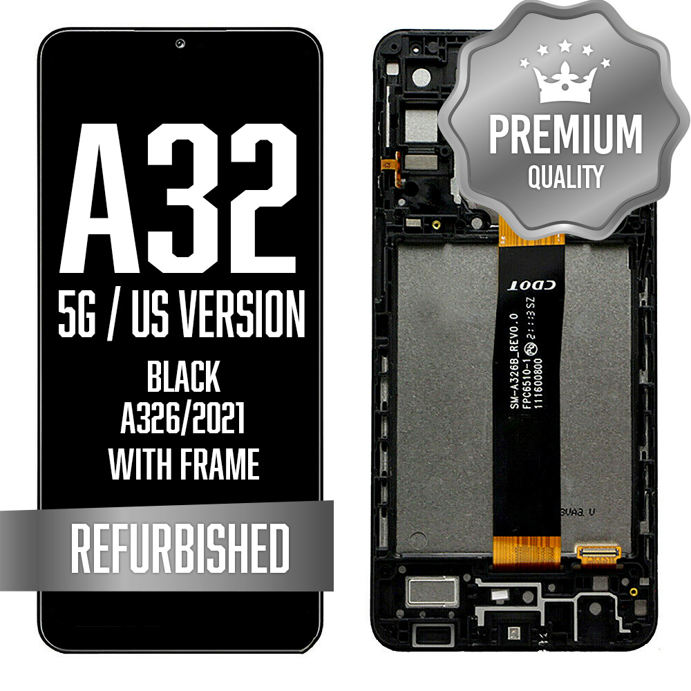 LCD with frame for Galaxy A32 5G (A326U/2021) - Black (Premium/ Refurbished) (US Version)