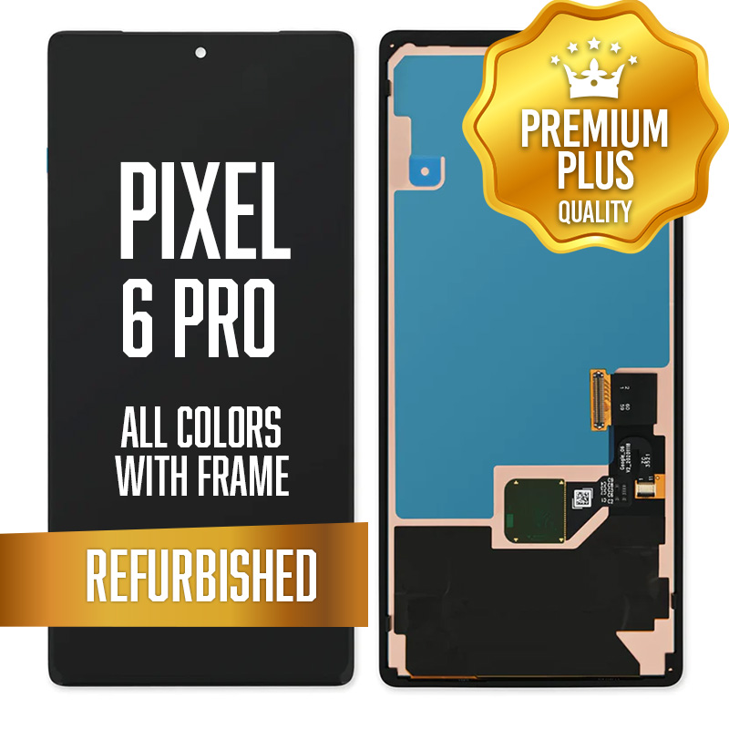 OLED Assembly for Google Pixel 6 Pro with frame - without fingerprint sensor - All Colors (Premium)