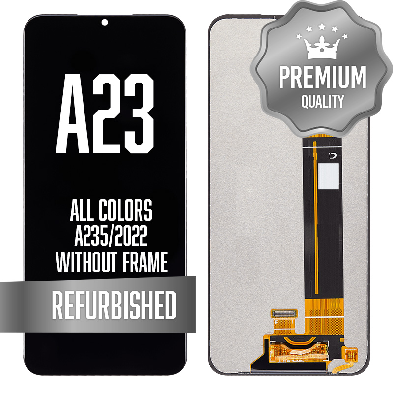 LCD Assembly for Galaxy A23 (A235, 2022) without Frame - All Colors (Premium/Refurbished)