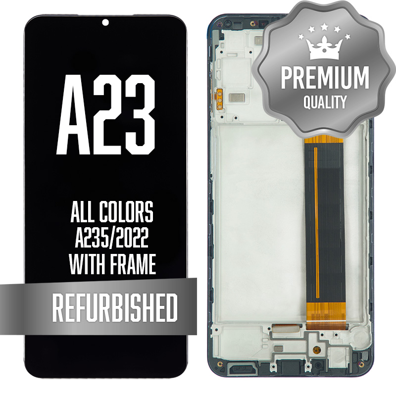 LCD Assembly for Galaxy A23 (A235, 2022) with Frame - All Colors (Premium/Refurbished)