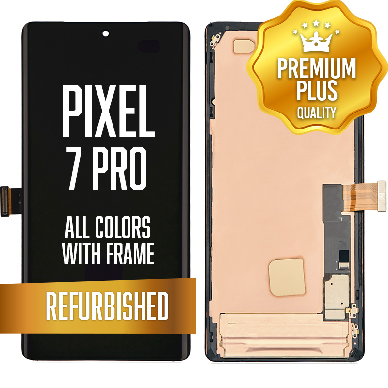 LCD Assembly for Google Pixel 7 Pro with frame - without fingerprint sensor - All Colors (Premium/ Refurbished)
