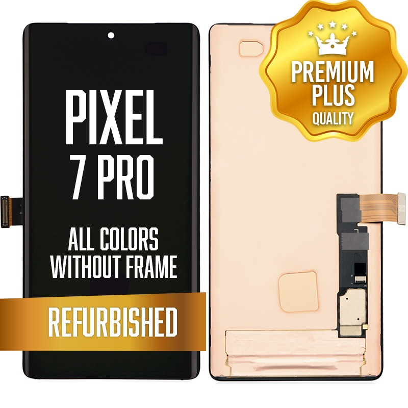 LCD Assembly for Google Pixel 7 Pro without frame - without fingerprint sensor - All Colors (Premium/ Refurbished)