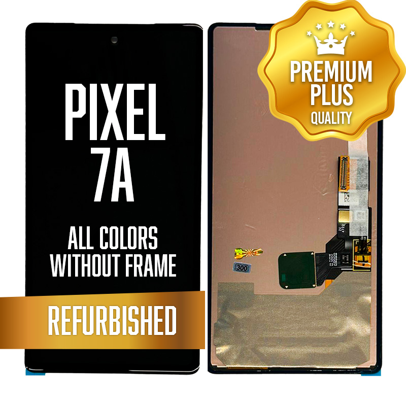 LCD Assembly for Google Pixel 7A without frame - All Colors (Premium/ Refurbished)