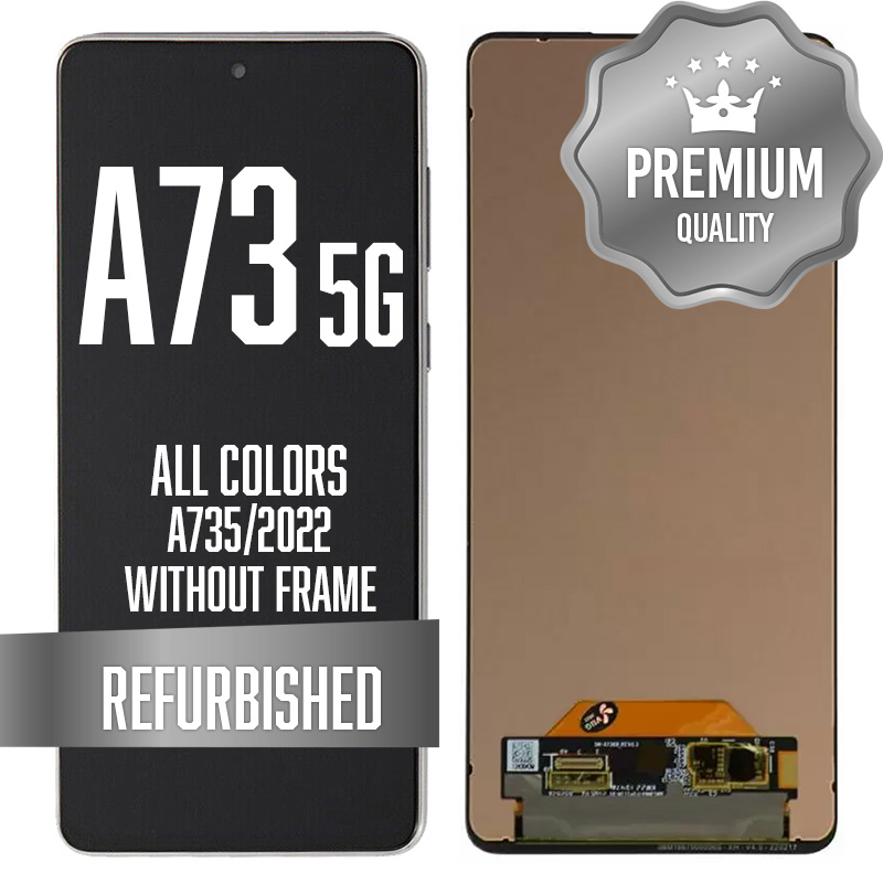 LCD Assembly for Galaxy A73 5G (A735/2022) without Frame - All Color (Refurbished)