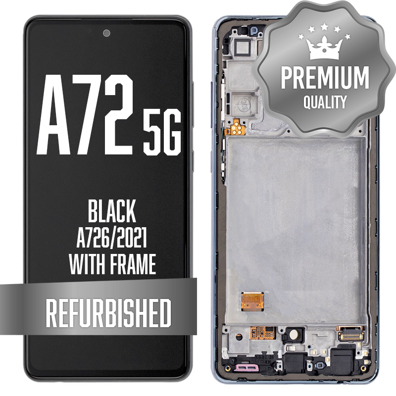 LCD Assembly for Galaxy A72 5G (A726/2021) with Frame - Black (Refurbished)
