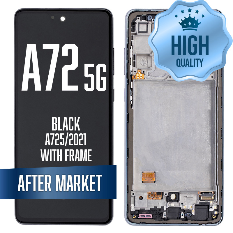 LCD Assembly for Galaxy A72 5G (A725/2021) with Frame - Black (High Quality / AM OLED)
