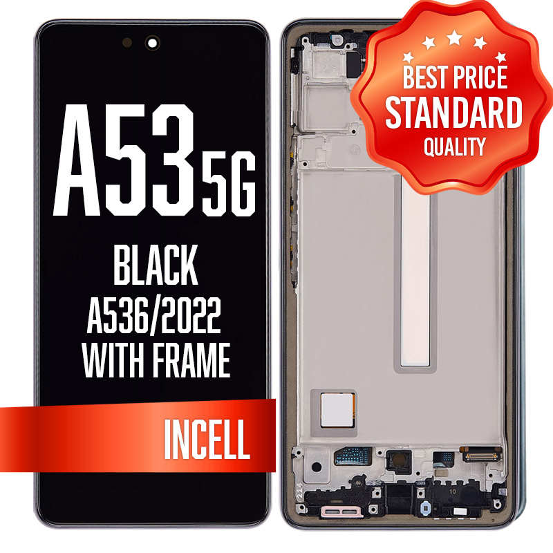 LCD with Frame for Galaxy A53 5G (A536 / 2022) (Without Finger Print Sensor) - Black (Standard Quality/INCELL)