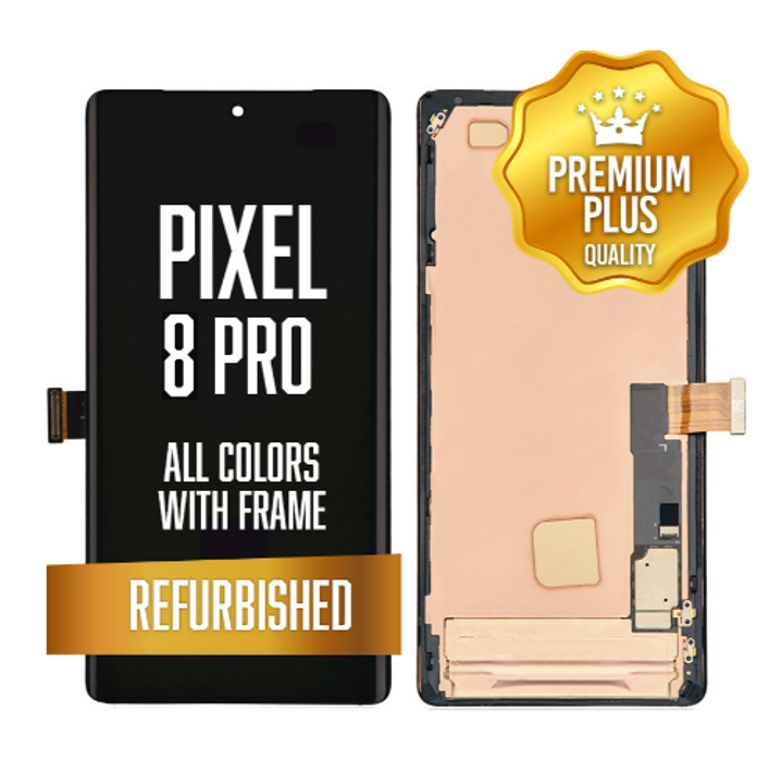LCD Assembly for Google Pixel 8 Pro with frame - without fingerprint sensor - All Colors (Premium/ Refurbished)