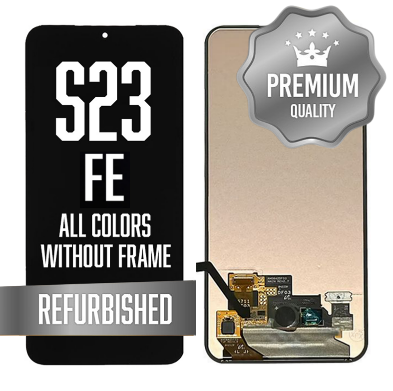 OLED Assembly for Samsung Galaxy S23 FE Without Frame - All Colors (Premium/Refurbished)