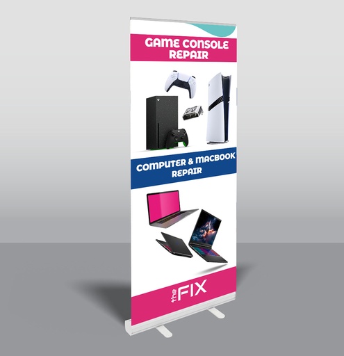 [TL-RB-EN-COR] The Fix  - Computer & Game Console Repair - Roll Up Banner (English)(The Fix Stores Only. Non-affiliated orders will be cancelled.)