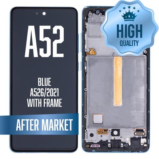 [LCD-A526-WF-HQ-BL] OLED Assembly For Samsung Galaxy A52 4G (A525 / 2021) / A52 5G (A526 / 2021) / A52S 5G (A528 /2021) ) with Frame - Blue (Aftermarket - OLED)