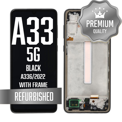 [LCD-A336-WF-BK] LCD Assembly for Galaxy A33 5G (A336/2022) with Frame - Black (Premium/ Refurbished)